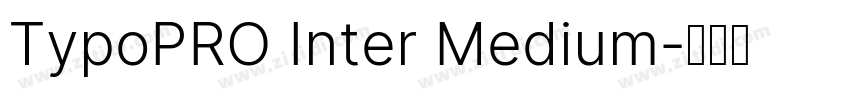 TypoPRO Inter Medium字体转换